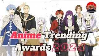Thế Giới Anime | Anime Trending Awards 2024: 