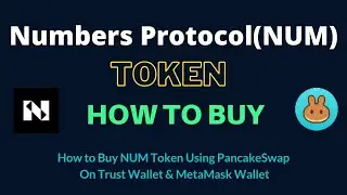 How to Buy Numbers Protocol Token (NUM) Using PancakeSwap On Trust Wallet OR MetaMask Wallet