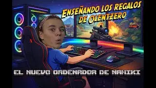 Ense&ntilde;ando los regalos de Olentzero el nuevo pc de Nahiki