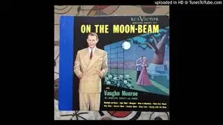 Vaughn Monroe - Carolina Moon