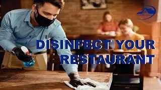 BENEFITS OF DISINFECT YOUR RESTAURANT COVID 19 DISINFECTION