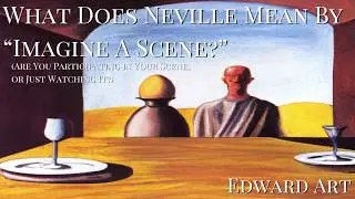 What Does Neville Goddard Mean By 