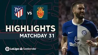 Highlights Atl&eacute;tico de Madrid vs RCD Mallorca (3-1)
