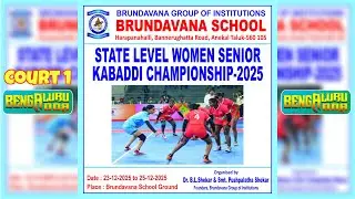 STATE LEVEL SENIOR WOMEN KABADDI CHAMPIONSHIP - 2025  | COURT 1 | FINAL DAY | BRUNDAVANA SCHOOL
