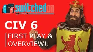 Civilization 6 (Nintendo Switch) | First look, options, graphics, controls and game speed! Oh my!