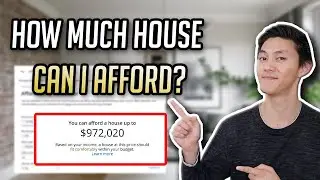 How Much House Can I Afford | Home Affordability Calculator Walkthrough For Real Estate Purchases
