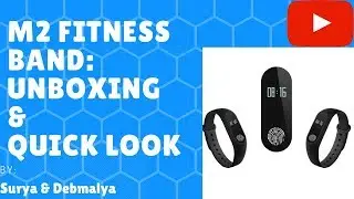 M2 Fitness Band Unboxing|The Diaries