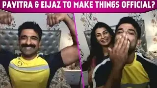 Bigg Boss 14: Pavitra Punia & Eijaz To Make A Big Announcement About Their Relationship | BB 14