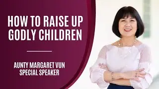 How to Raise Up Godly Children (Heaven Talk Season 2 Episode 8 | September 23, 2020)