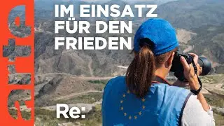 Auf Friedensmission in Armenien | ARTE Re: