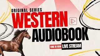 Wild West Stories Audiobook Story 5 Original Western Audiobook Stories