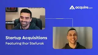Startup Acquisition Stories with Ihor Stefurak, Co-founder of Mentalwalk