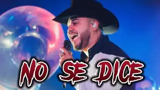 Gerardo Coronel &ldquo;El Jerry&rdquo; - No Se Dice (Letra/Lyrics)