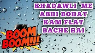 KHADAWLI Booking Only 11000/- 19 FLAT AVAILABLE 7900143142 8655557791 