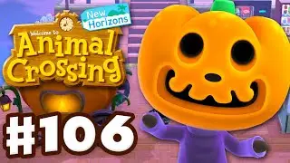 Halloween Trick or Treating! Jack! - Animal Crossing: New Horizons - Gameplay Part 106