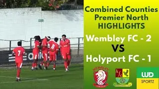 NON-LEAGUE HIGHLIGHTS || WEMBLEY FC v HOLYPORT FC || COMBINED COUNTIES PREMIER DIVISION NORTH