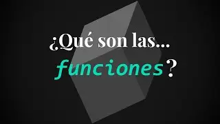 💻 ¿Qué es una FUNCIÓN en programación?
