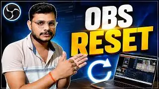 OBS Studio Reset Kaise Kare? 🔥 | OBS Reset Settings | OBS Studio Reset Tutorial Hindi