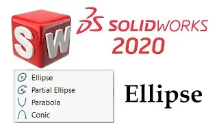 Solidworks 2020 Tutorial in Hindi  #8.  Ellipse , Partial Ellipse , Parabola & Conic Curve
