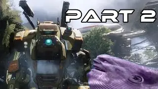 BT-WHALE-7274 Activated | Titanfall 2 Campaign playthrough &ndash; Part 2