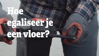 Ondervloer Egaliseren - Hoe egaliseer je een vloer? | RentSetGo