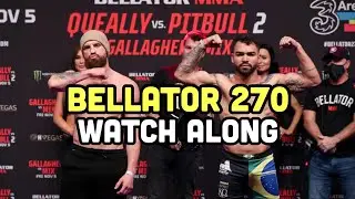 Bellator 270 Livestream Peter Queally vs Patricky Freire Full  Fight Watch Along