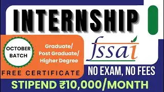 INTERNSHIP With ➤ FSSAI 🔥🔥GOI | STIPEND ₹10,000/MONTH  | FREE CERTIFICATE | NO EXAM, NO FEES