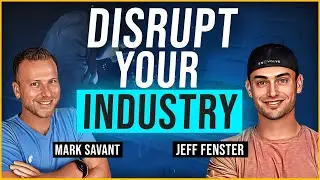 JEFF FENSTER - Disrupt your Industry with Vertical Integration