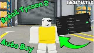 [NEW] Retail Tycoon 2 Script | Auto Buy | Auto Play | PASTEBIN