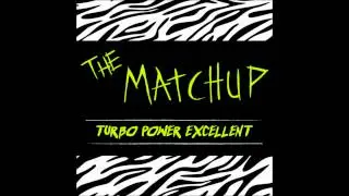 The Matchup - Roller Coaster - (Turbo Power Excellent EP)