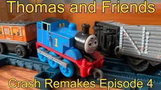 Thomas and Friends Crash Remakes Episode 4
