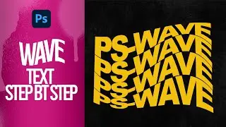 HOW TO CREATE WAVE TEXT EFFECT IN PHOTOSHOP