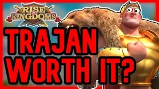 Should You Invest in Trajan? | Rise of Kingdoms