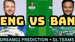 ENG vs BAN Dream11 Prediction|England vs Bangladesh Grand League Teams|World Cup 2023