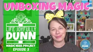 LJD MAGIC MAIL PROJECT UNBOXING | Watch the reactions to the Disney themed box! | Life Joyfully Dunn