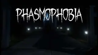CO-OP STREAM PHASMOPHOBIA/Horror/DИКИЙ steb