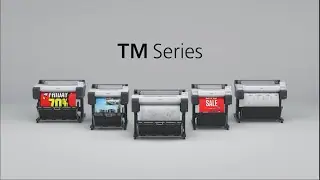 Canon new imagePROGRAF TM series &ndash; Performance Reimagined