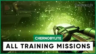 Chernobylite | Training Missions