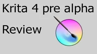 Обзор Krita 4.0.0 Pre Alpha: что может вас порадовать