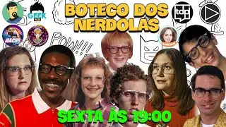 Boteco dos Nerdolas Ep.12 feat. Macho Geek, Canal Hora Play, Geek Raiz e mais