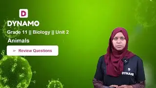 Grade 11 || Biology || Unit 2 || Part 15 || Review Questions