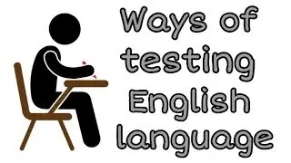 English Education Course - Ways of testing English language