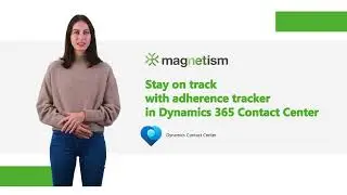 Maximize your team's performance with Adherence Tracker in Dynamics 365 Contact Center