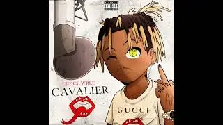 Juice WRLD  - Cavalier (Unreleased)