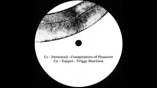 C1. Persound - Conspirators of Pleasure [UNRL005]