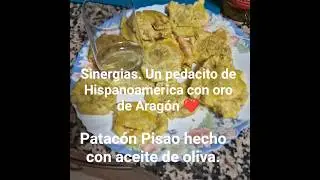 Sinergias.#aragon#oliva#patacon#olive oil#rasmia#橄榄油#tostones#platano macho