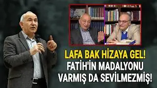 LAFA BAK HİZAYA GEL! FATİH'İN MADALYONU VARMIŞ DA SEVİLMEZMİŞ! - AHMET ŞİMŞİRGİL