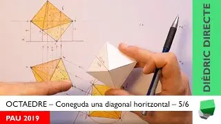 👍🏻Diagonal recta horitzontal - Construcció d'un OCTAEDRE regular - PAU 2019 - Poliedre regular