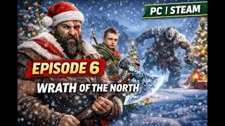 God of War Ragnar&ouml;k PC Gameplay | Steam Walkthrough Episode 6 | Wrath of the North