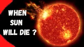 When Sun Will Die| Age Of The Sun | कब होगा सूर्य का अंत| #AgeofSun #FactShactz